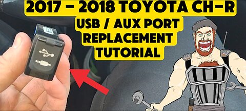 2017 - 2018 TOYOTA CH-R CHR USB PORT AUX AUXILLARY INPUT JACK REPLACEMENT TUTORIAL 2017 2018