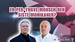 Er Per-Yngve Monsen den siste mohikaner? Dagsorden 30. januar 2026