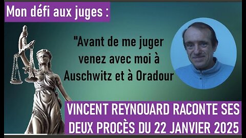 Reynouard raconte ses 2 procès de janvier 2025