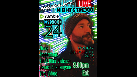 MR. NON-PC's : NightStream : Episode 24