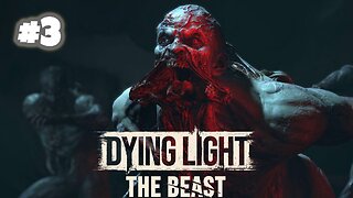 Dying Light The Beast - Episode 3 - Volatile are TERRIFYING