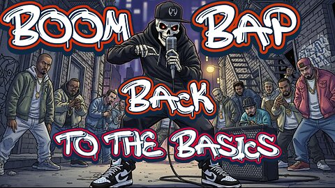 💥Boom Bap | Back to The Basics