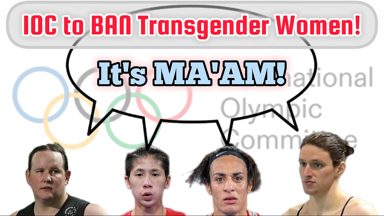 IOC to BAN Transgender Women!