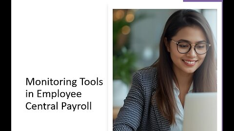 Monitoring Tools in Employee Central Payroll