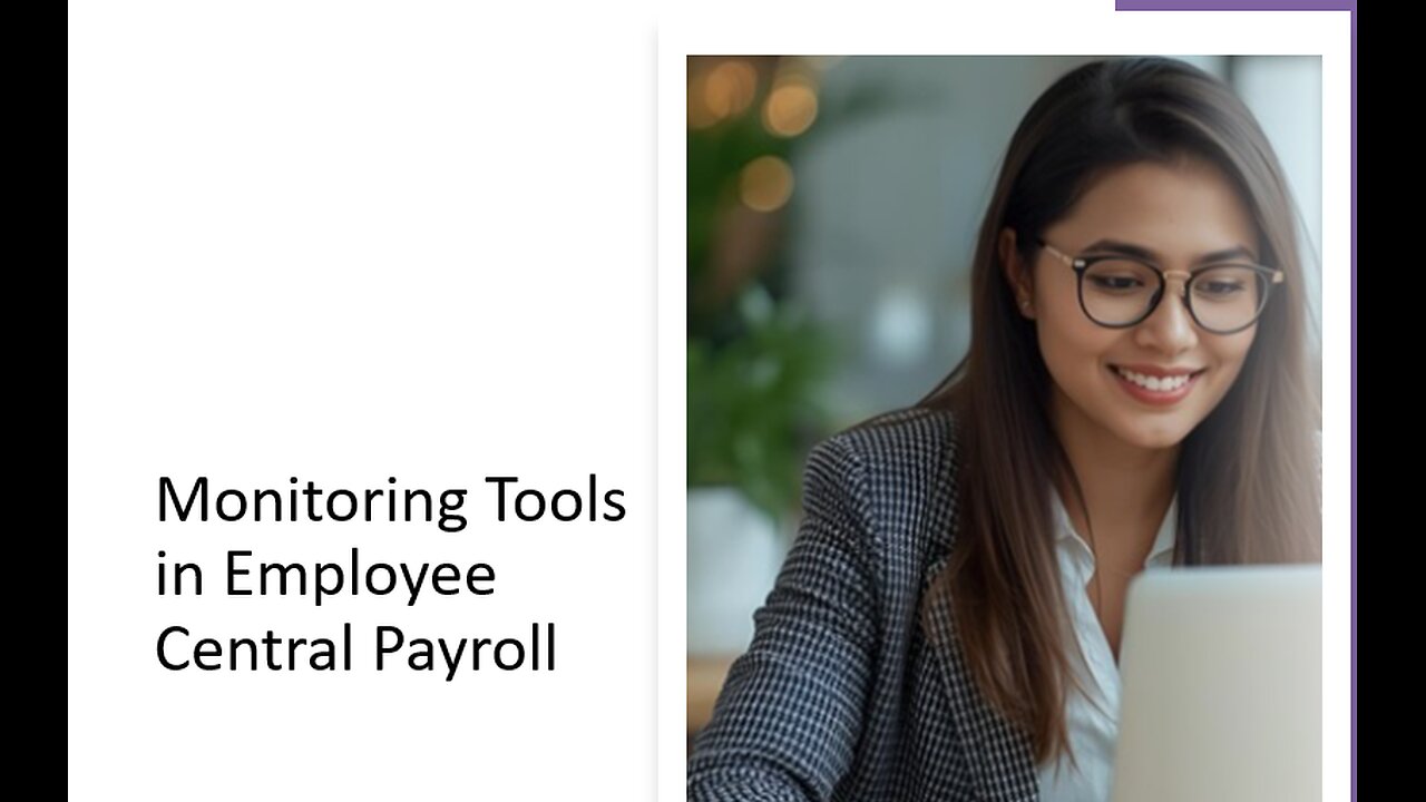 Monitoring Tools in Employee Central Payroll