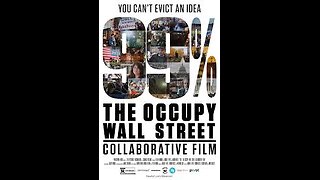 The 99% Movement: Occupy Wall Street