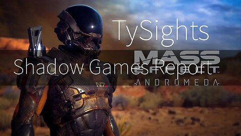 Extinction Level Events / #MassEffectAndromeda - Part 4 @TySights -X #SGR #MyMidnightHour 1/23/25 11:30pm-CST