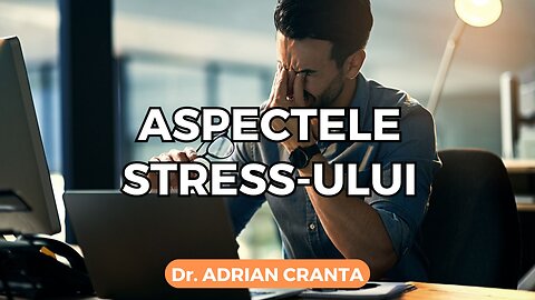 Aspectele stress-ului