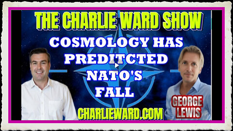 COSMOLOGY HAS PREDITCTED NATO'S FALL WITH GEORGE LEWIS PAUL BROOKER