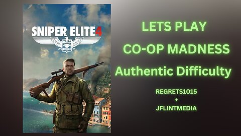 Sniper Elite 4 CO-OP Madness (feat JFlintMedia)