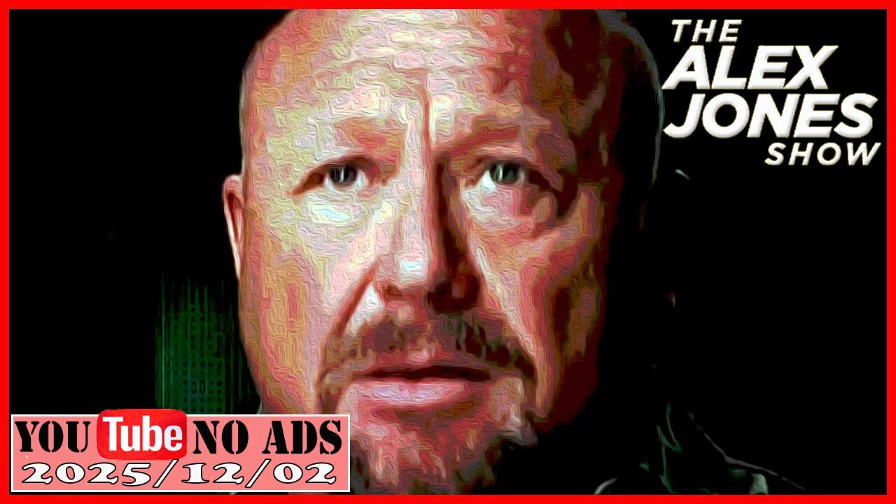 ALEX JONES (NO ADS) 2025/12/02 FULL SHOW