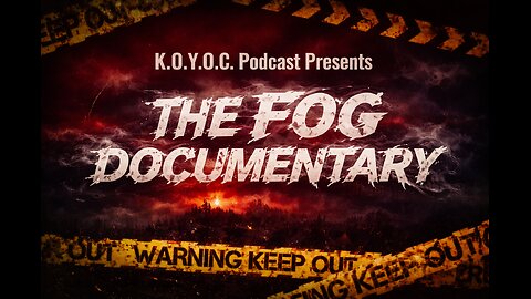 The Fog Documentary (2025)