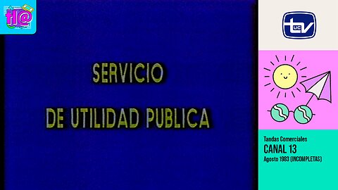 Tandas Comerciales Canal 13 (Agosto 1983) - INCOMPLETAS -