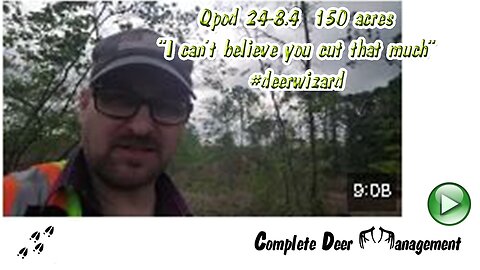 QPod 8.4 150 acre transformation outlook #deerwizard Kasey Thren