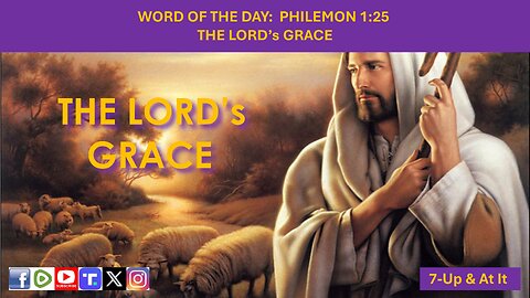 WORD OF THE DAY: PHILEMON 1:25 - THE LORD’s GRACE