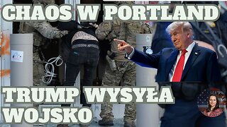 Znowu CHAOS w Portland. Trump wysyła wojsko. Ataki na agentów ICE.