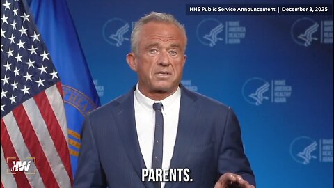 HHS SEC. RFK JR. ALIGNS WITH PARENTAL CONSENT