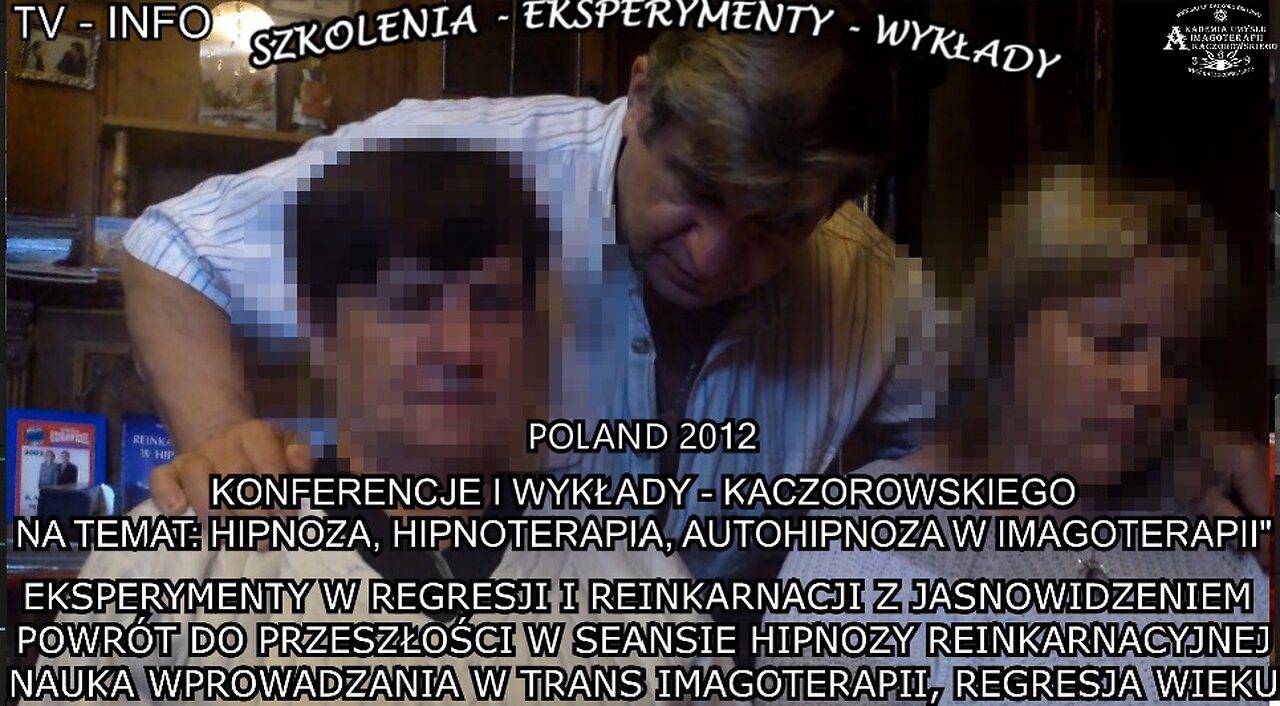 EKSPERYMENTY W REGRESJI I REINKARNACJI z JASNOWIDZENIEM. POWRÓT DO PRZESZŁOSCI W SEANSIE HIPNOZY REINKARNACYJNEJ.
