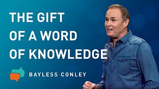 Supernatural Gifts—The Word of Knowledge