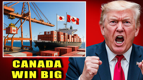Japan Picks Canada in Billion-Dollar Trade Shift - U.S’s Tariffs BACKFIRE Hard!