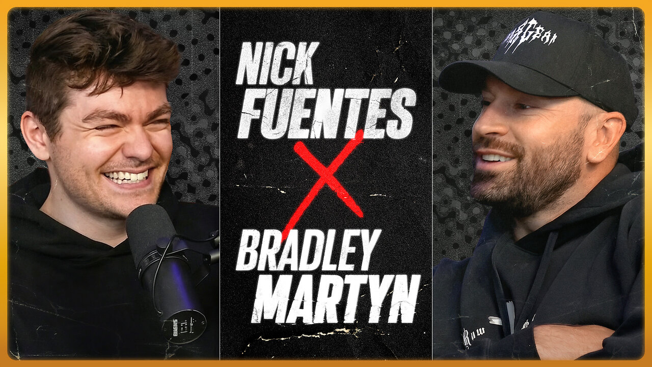Bradley Martyn Interviews Nick Fuentes | Part 2
