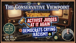 IT'S THROWBACK THURSDAY ON THE CONSERVATIVE VIEWPOINT TONIGHT AT 9PM EST.