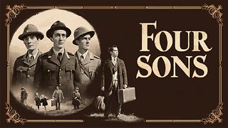 FOUR SONS (1929) James Hall, Margaret Mann & Charles Morton | Drama, War | B&W | Retro Movie