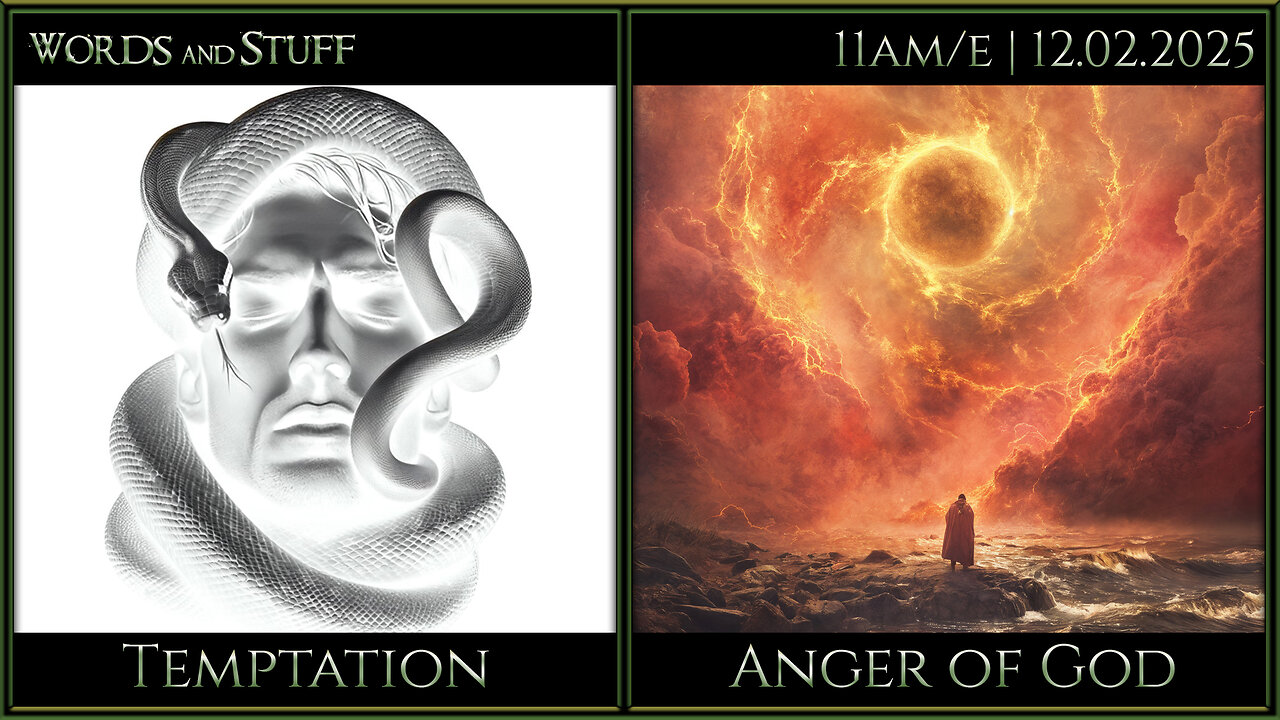 Temptation and the Anger of God | Words and Stuff