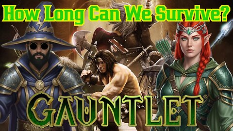 How Long Can We Survive The Gauntlet? Rent's DUE! Late Night Fundraising Gaming W/Mrs & Common Nerd