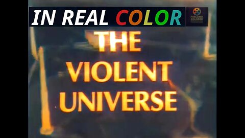 🌌 The Violent Universe (1969) — Narrated by Carl Sagan — In Real Color — Full Documentary (HD)