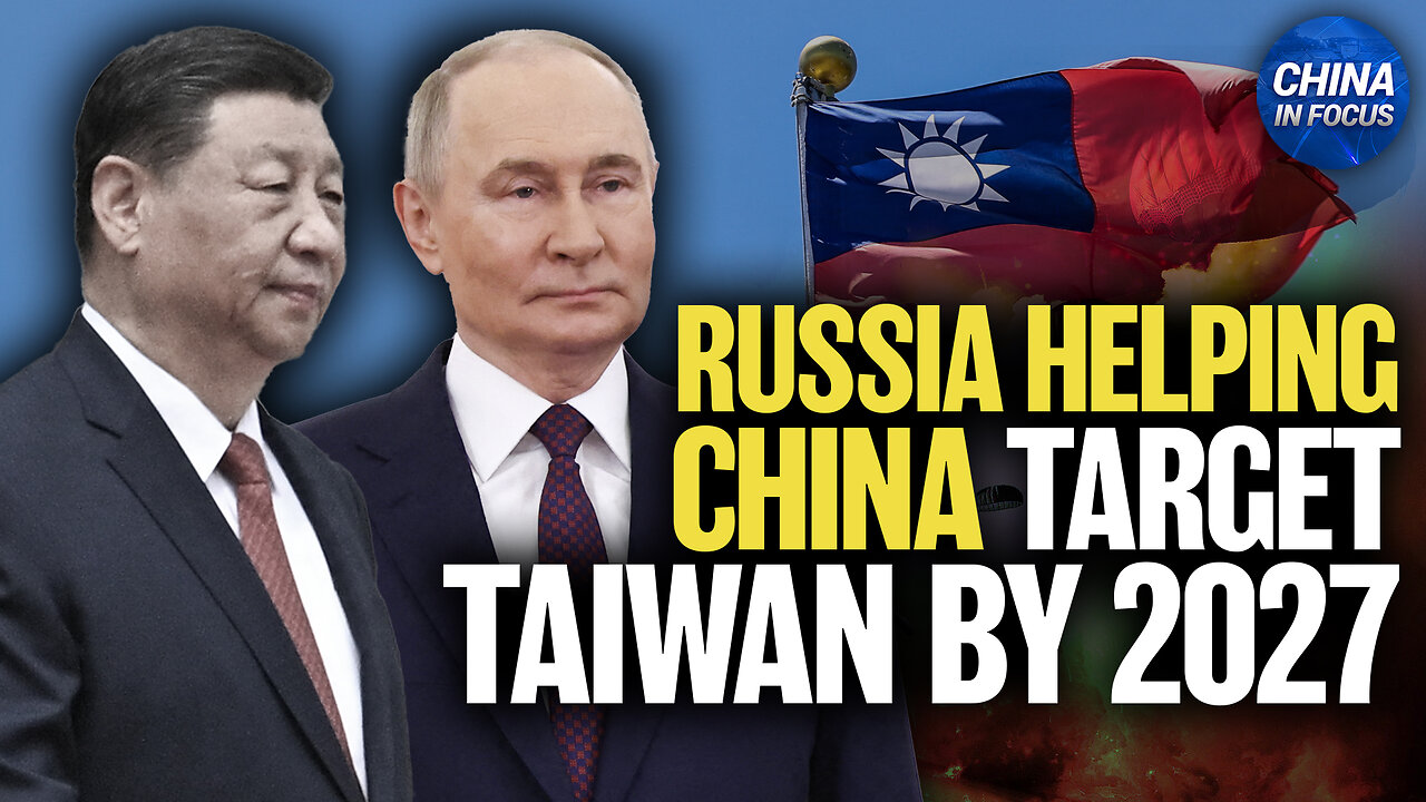 Russia Training and Equipping China for Taiwan Invasion: Report