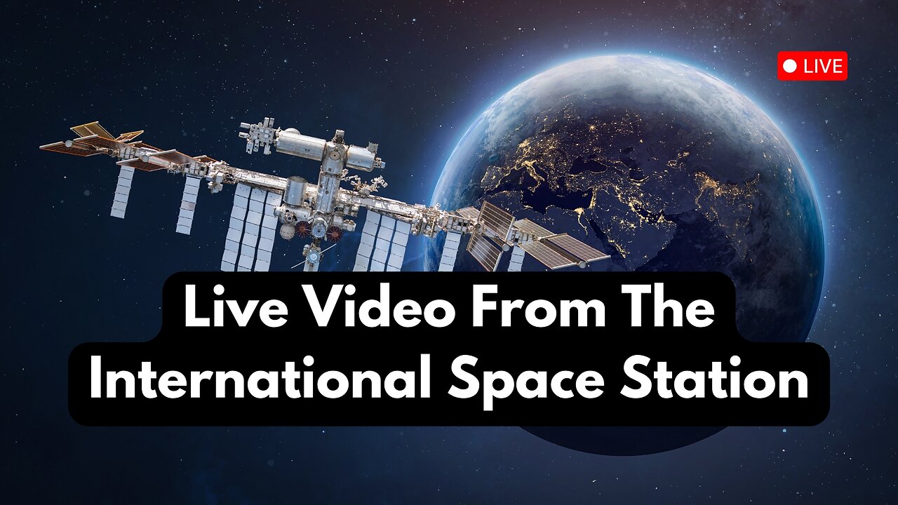 Live Video From The International Space Station