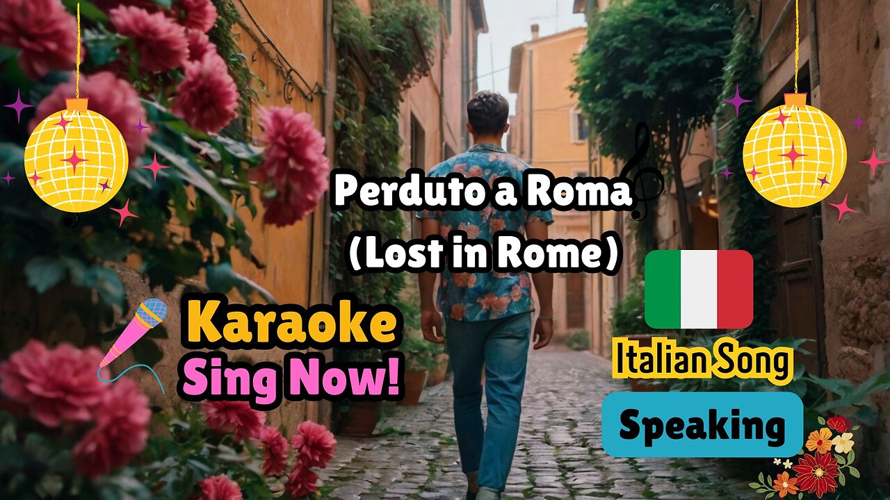 Italian Music Karaoke. Fun Challenge. "Perduto A Roma"