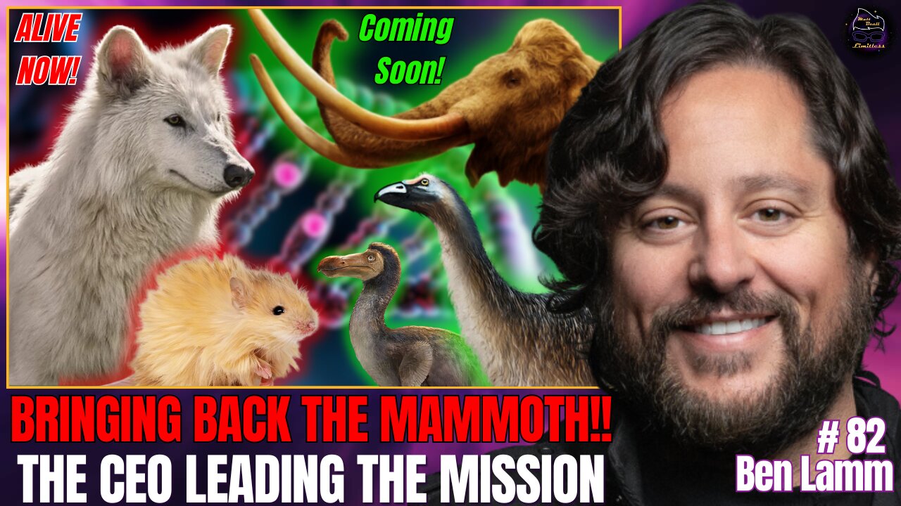 Colossal Biosciences & the Return of Lost Species: Dire Wolfs, Wolly Mammoth, & MORE! | #82 Ben Lamm