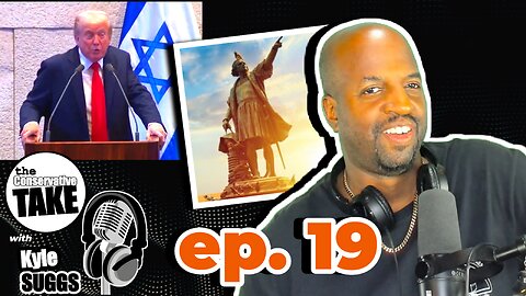 the Conservative TAKE with Kyle Suggs, Ep 19 10/13/25