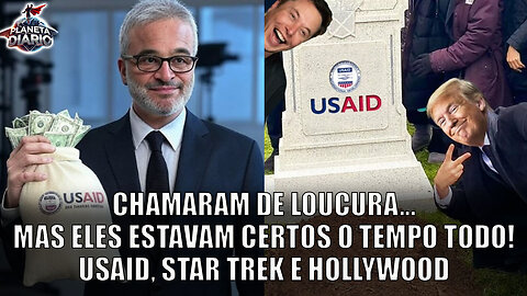 Chamaram de Loucura... Mas Eles Estavam Certos o Tempo Todo! USAID, Star Trek e Hollywood