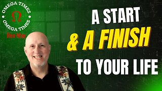 We All Have A Start In Life And We Have A Finish