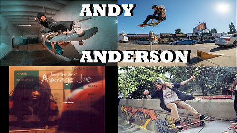 Joey The Jerk: Angry Artist & Sunshine (feat Andy Anderson skate tribute)