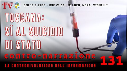 CONTRO-NARRAZIONE NR.131 - LA CONTRORIVOLUZIONE NELL’INFORMAZIONE. BIANCO, MORA, VIGNELLI