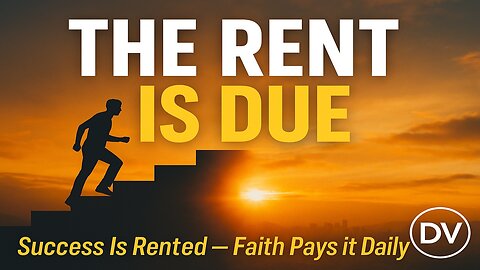 The Rent Is Due — Success, Faith, and the Power of Daily Obedience | Douglas Vandergraph
