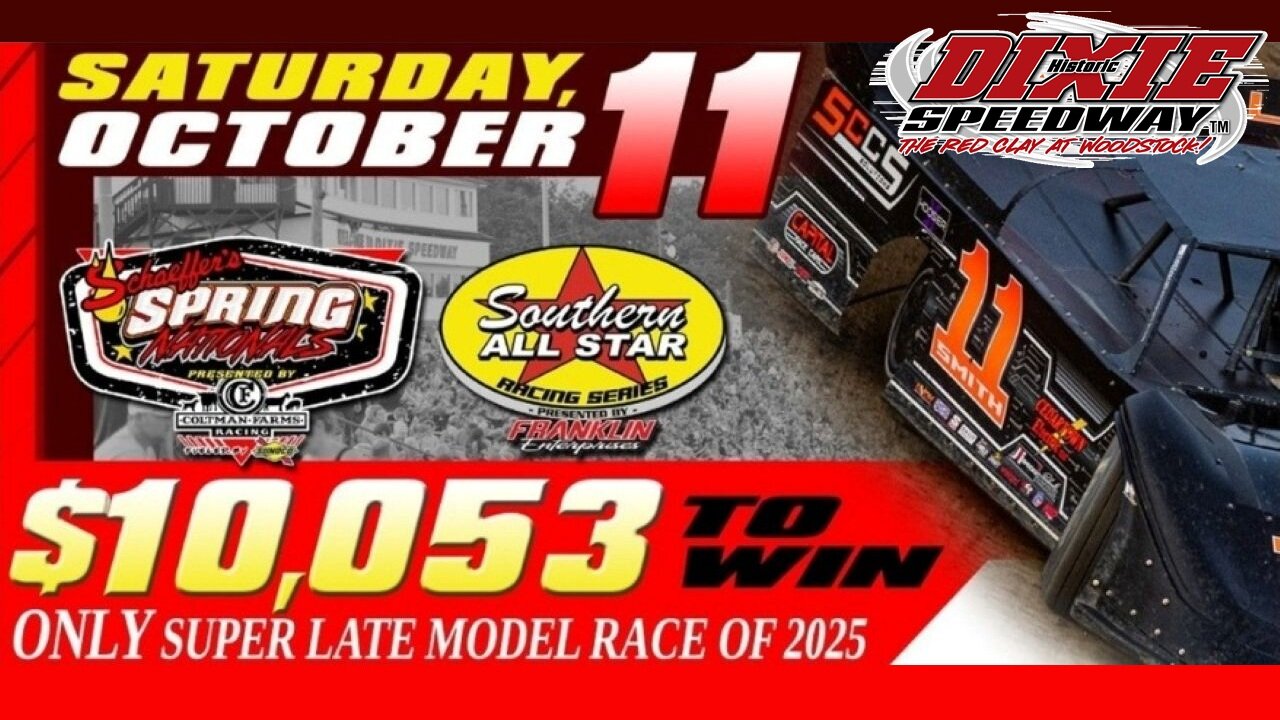 Super Late Models Spring Nationals Feature At Dixie Speedway (10/11/2025)
