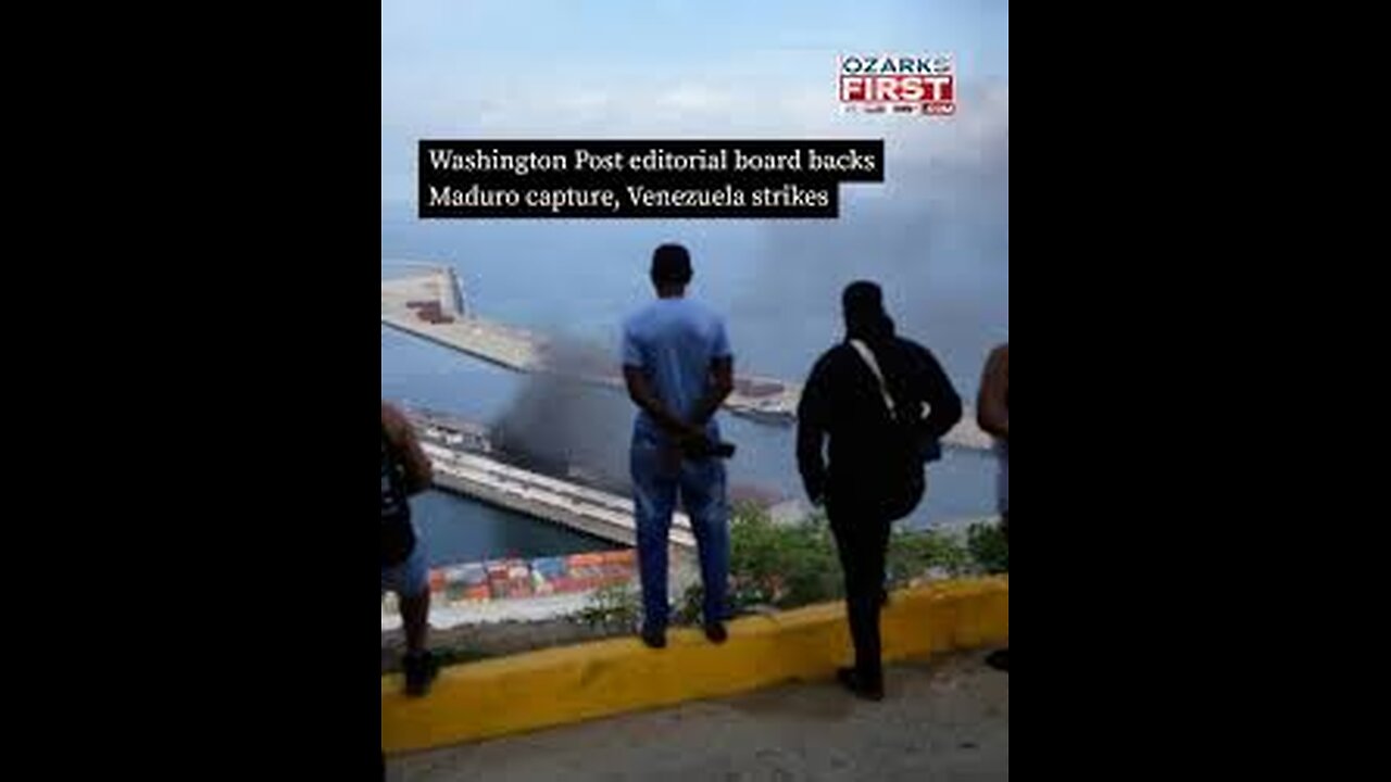 Washington Post Editorial Board Defends Maduro Capture