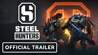 Steel Hunters - Official Lore Trailer