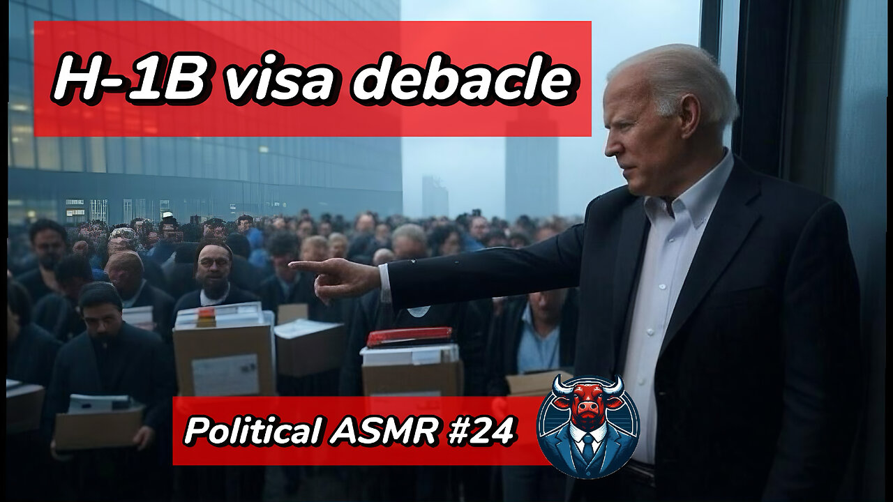 Political ASMR #24 – Sunday morning divergence, data driven H-1B analysis