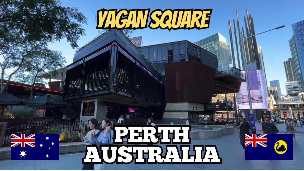 Exploring Perth Australia: City Walking Tour of Yagan Square 2025