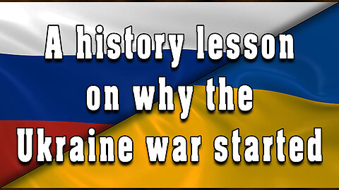 A short history lesson on why the Ukraine war started