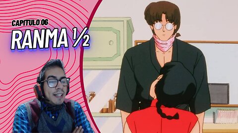 Ranma 1/2 Capitulo 06 "El amor imposible de Akane" | Reaccion BalGranate