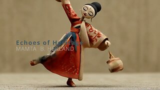 ECHOES OF HERITAGE animation video by Mamta B. Herland