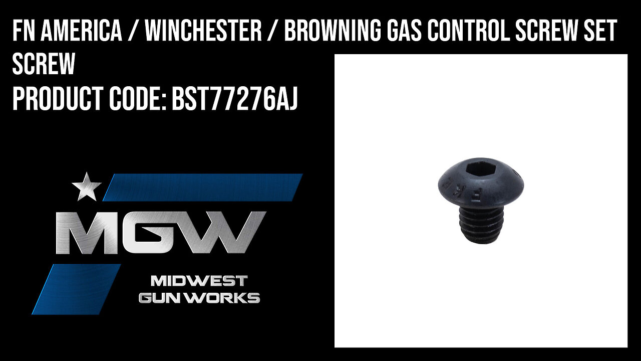 FN America / Winchester / Browning Gas Control Screw Set Screw - BST77276AJ