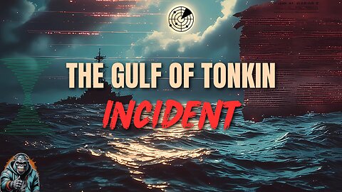 The Gulf of Tonkin Incident: How a Phantom Attack Sparked a Real War